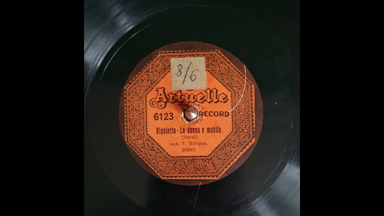 Rigoletto - La donna e mobile - SHELLAC 78