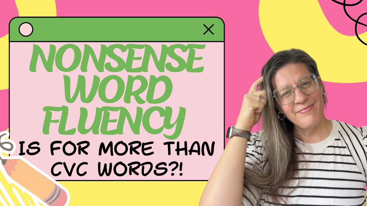 Nonsense Word Fluency for Silent E, Blends & Digraphs Phonics Teaching Methods & Intervention
