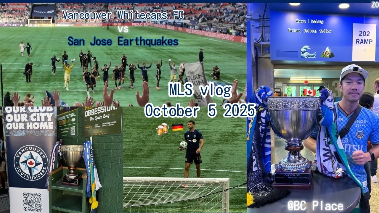 Banger goals 🔥 MLS vlog ⚽️ Vancouver Whitecaps FC 🌊 vs San Jose Earthquakes | 10/05/25