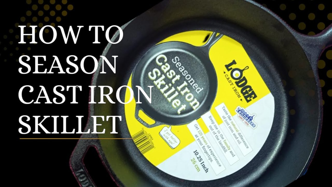 How to season cast iron skillet #castiron #lodgecastiron #castironcooking 