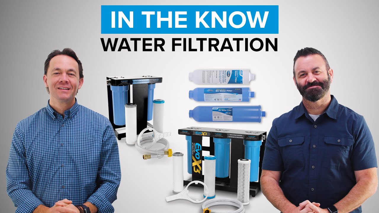 In the Know: RV and Marine Water Filtration