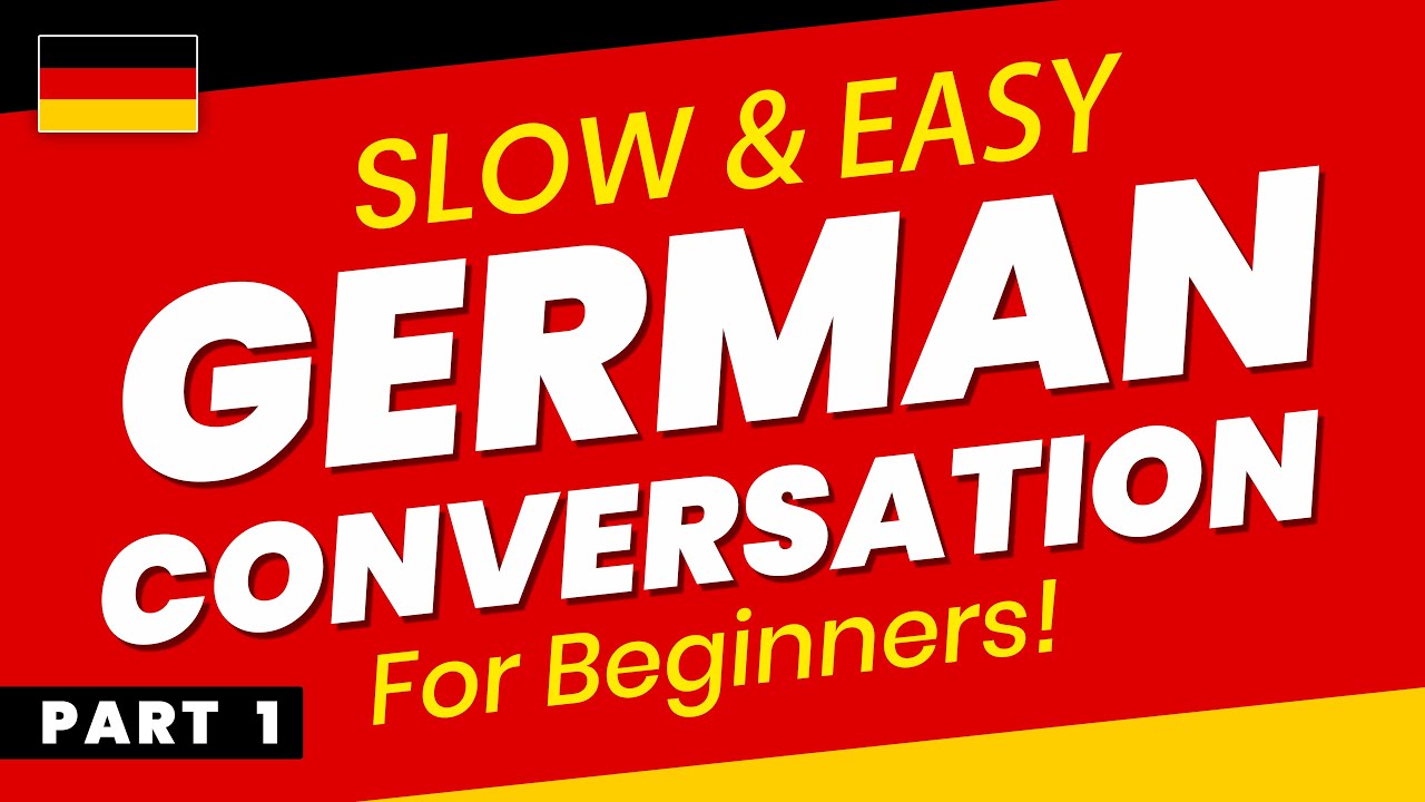 German Conversation Practice for Beginners. Part 1