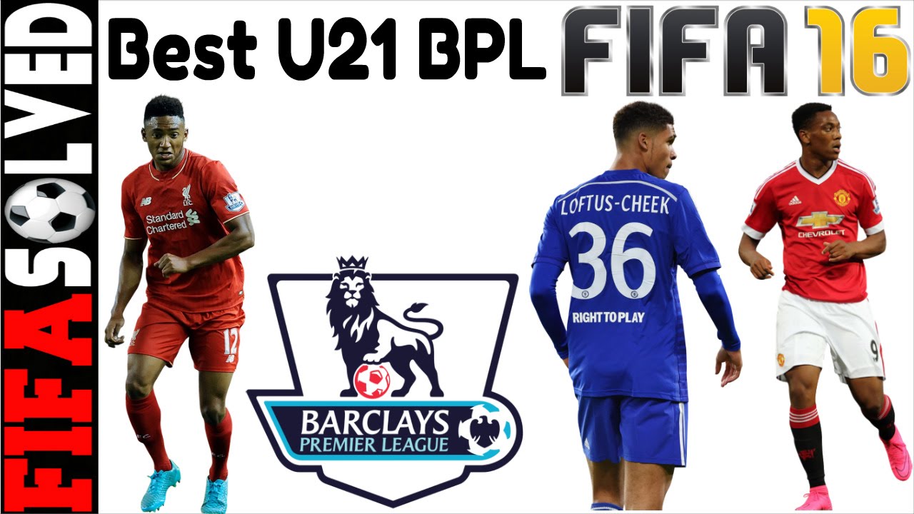 FIFA 16 Best Young U21 Players Potential BPL