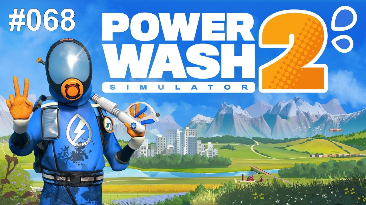 PowerWash Simulator 2 #068 - Let's Play