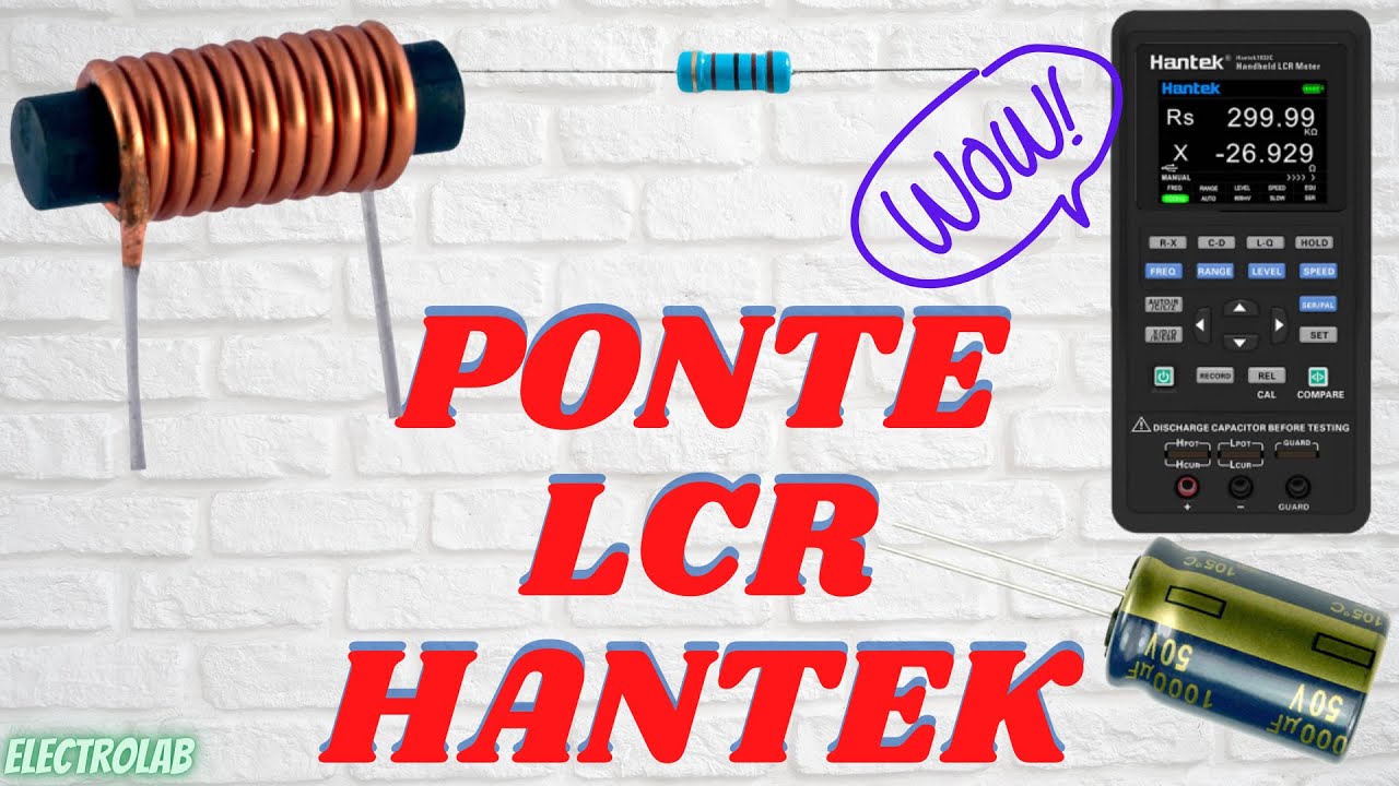 A melhor forma de medir Indut&acirc;ncia, Capacit&acirc;ncia e Resist&ecirc;ncia!! Ponte LCR Hantek 1833C!