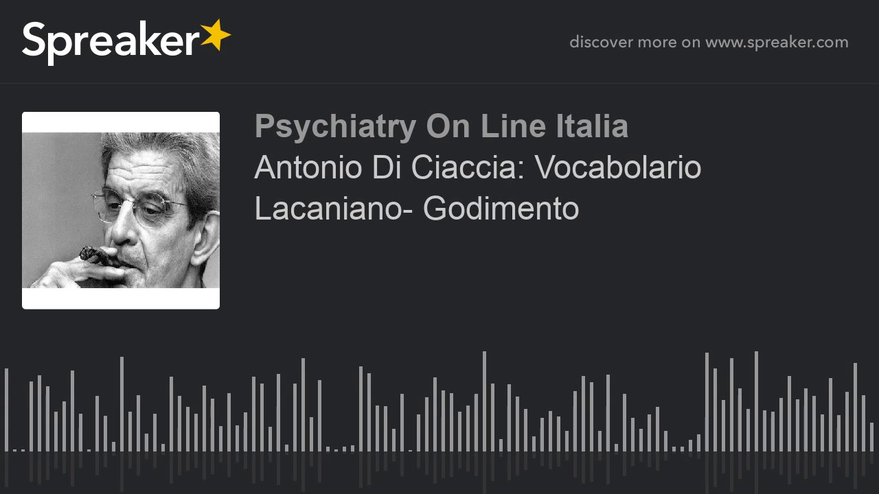 Antonio Di Ciaccia: Vocabolario Lacaniano- Godimento