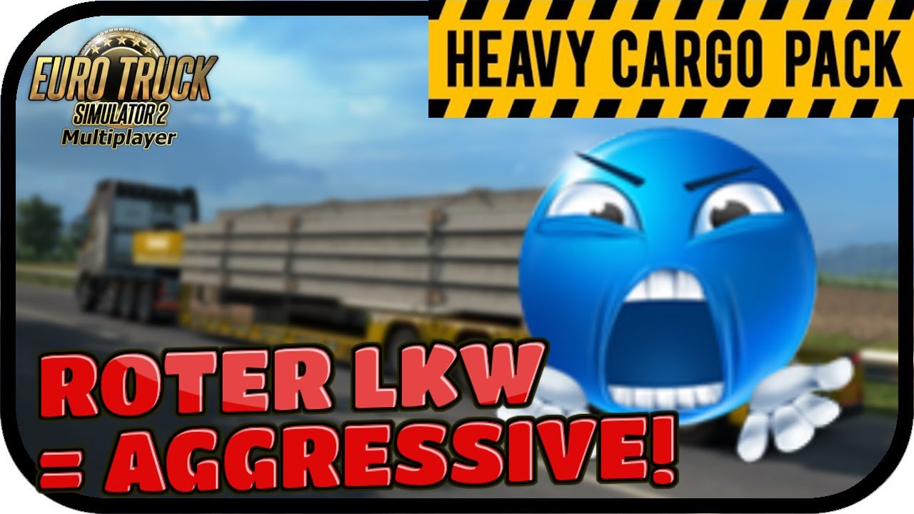 ROTER LKW = AGGRESSIVE! - EURO TRUCK SIMULATOR ; HEAVY CARGO PACK #101 ★ ETS 2 Gameplay