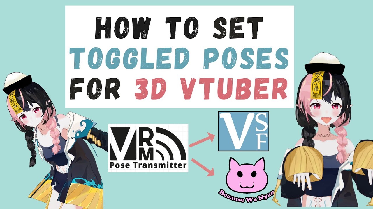 Toggled poses for 3D Vtuber Model in VRMpose transmitter【Moe Bun】