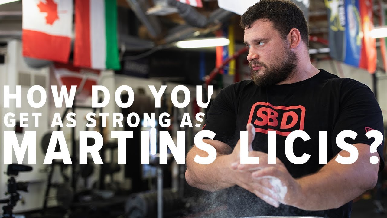 How do you get as strong as Martins Licis?