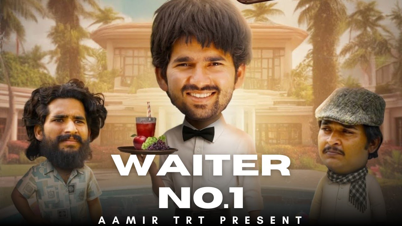 WAITER NO.1 || AAMIR TRT || Presenting by trt 