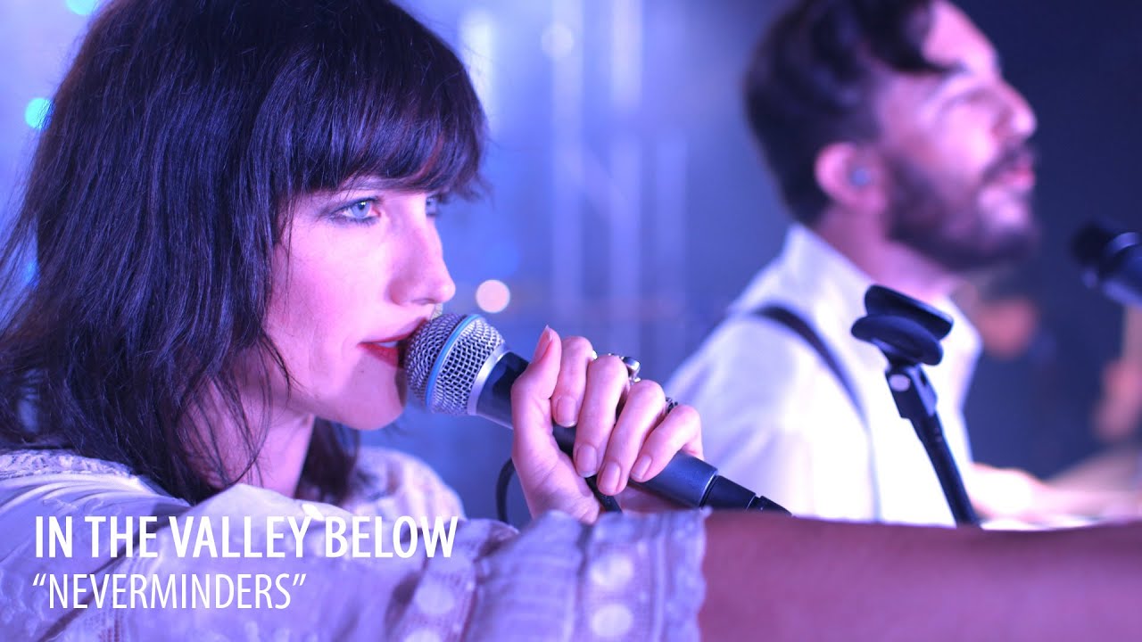 FIAT 500xclusive Concert Series: In The Valley Below, 'Neverminders'