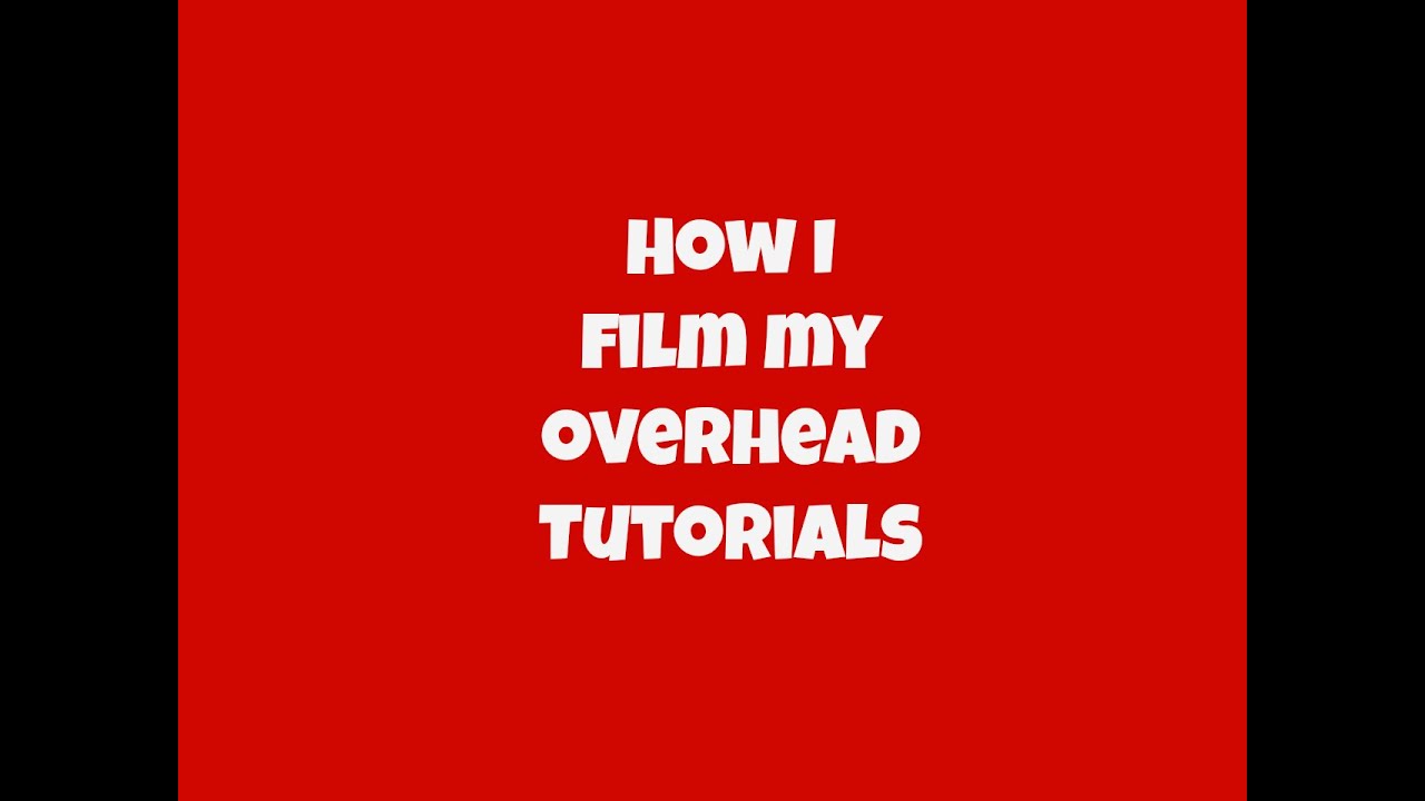 How I Film My Craft Videos and Tutorials