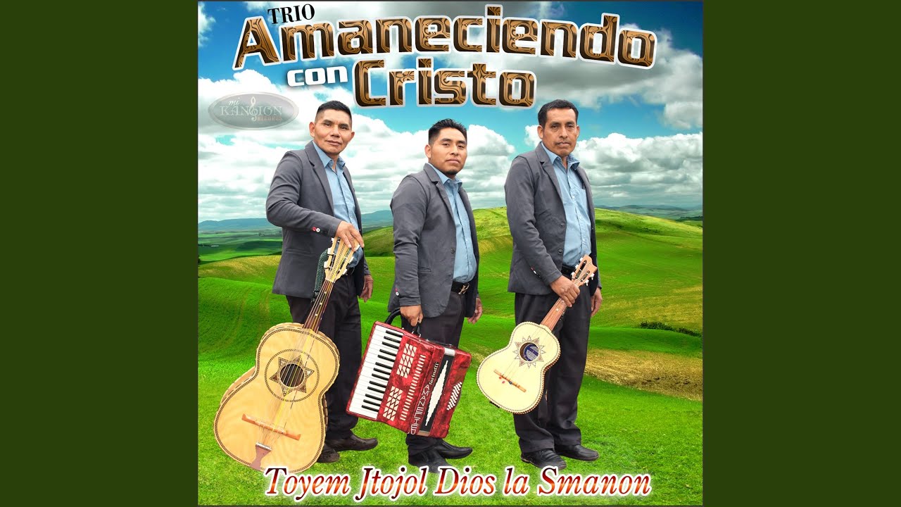 Bayel Yutsil te ay Dios ta Cotan