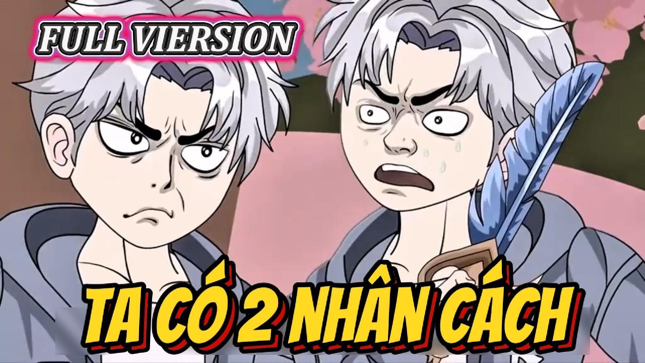 TA CÓ 2 NHÂN CÁCH | FULL VERSION | SUB HAY TV