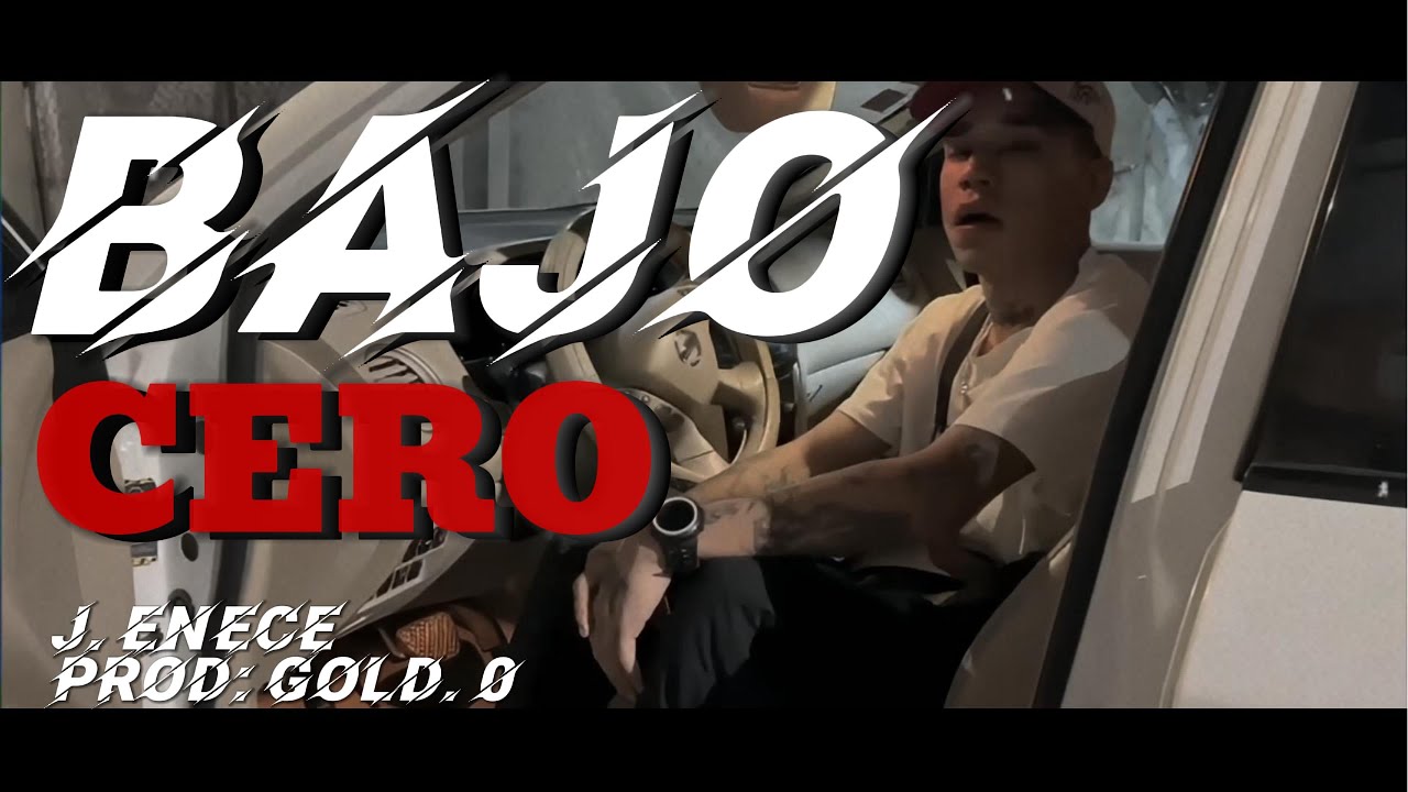 J. Enece - Bajo Cero ( Video Oficial)