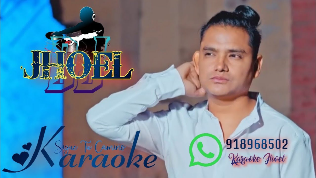 Óscar Manuel - Sigue Tu Camino ( KARAOKE )