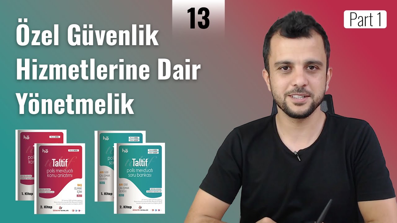 13 | Taltif PAEM 10 Polis Mevzuatı | Özel Güvenlik Hizmetlerine Dair Yönetmelik - Part 1 | 2026
