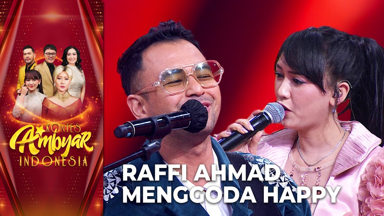 MENGIRINGI MUSIK!! Raffi Ahmad Gak Mau Kehilangan Happy Asmara Nih | KONTES AMBYAR INDONESIA