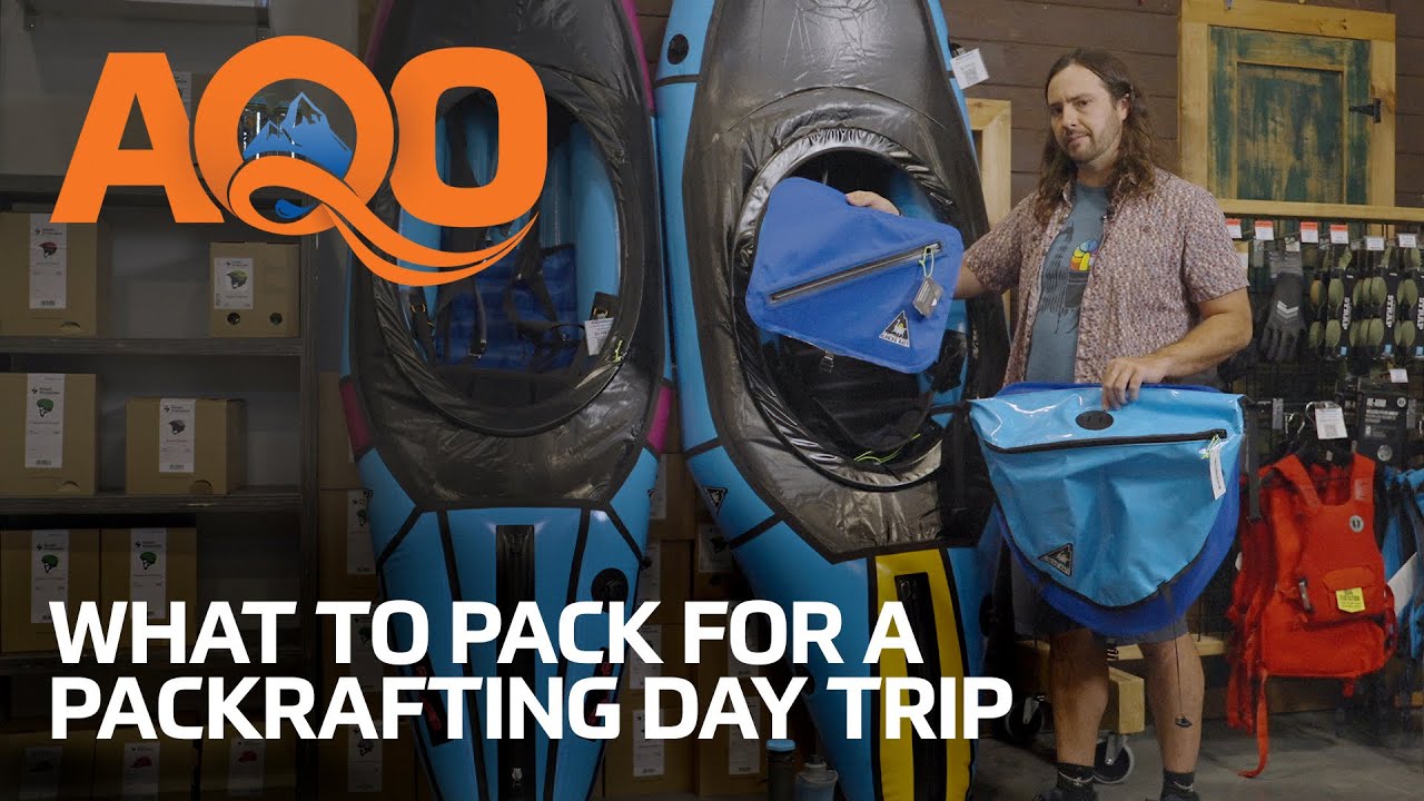What to Pack for Packrafting Day Trips