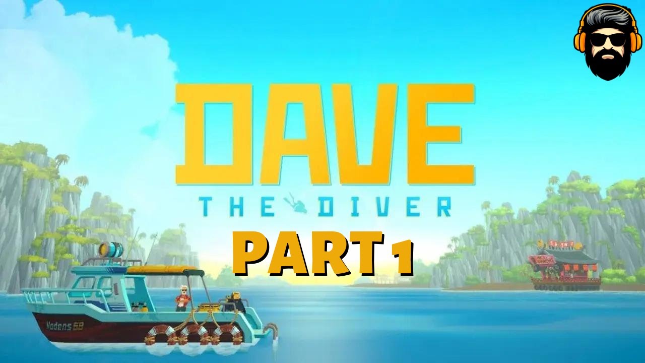 DAVE THE DIVER Gameplay - Part 1 (no commentary)