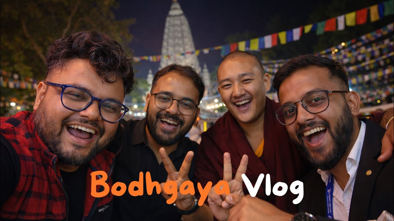 Bodhgaya experience | fun food masti VLOG bodhgaya