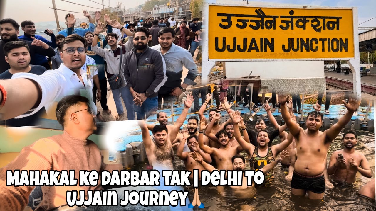 Ladkon Ka Gang Trip 😎 | Delhi to Ujjain Mahakal Darshan 🙏🏼