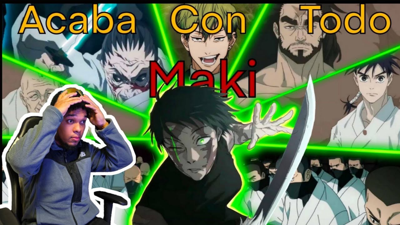 maki vs clan zenin  reaction