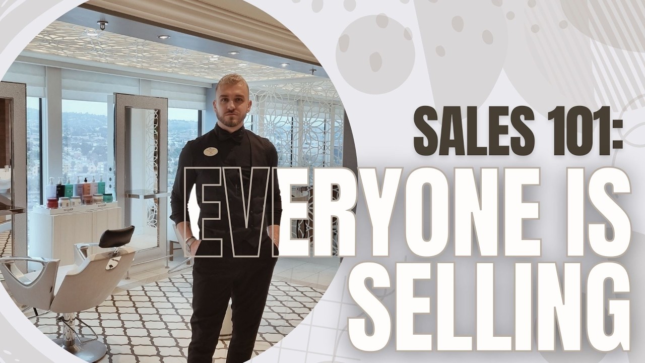 Sales 101: Everyone Is Selling — You’re Just Doing It Poorly | Selling is a Life Skill