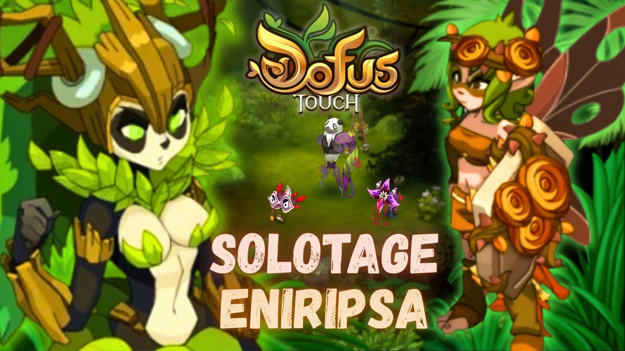 ENIRIPSA CONTRE DAMADRYA 🧚🏻 (solo) | DOFUS Touch