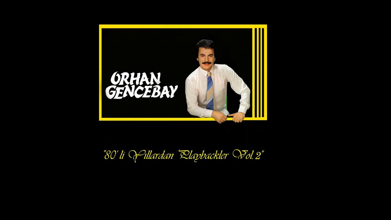 Akma Gözlerimden (Enstrümantal) · Orhan Gencebay