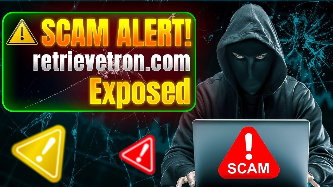 ⚠️ Retrievetron.com SCAM? Here&rsquo;s What You Need to Know!