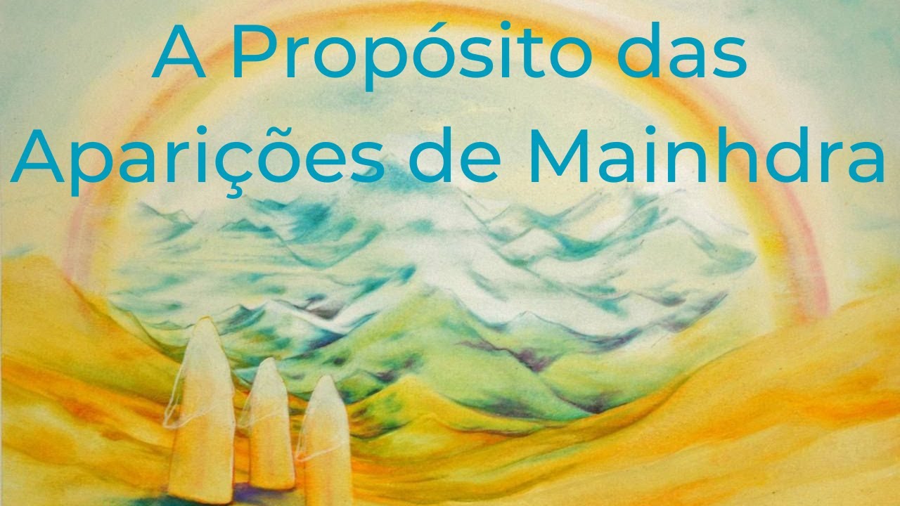 Trigueirinho | A Propósito das Aparições de Mainhdra