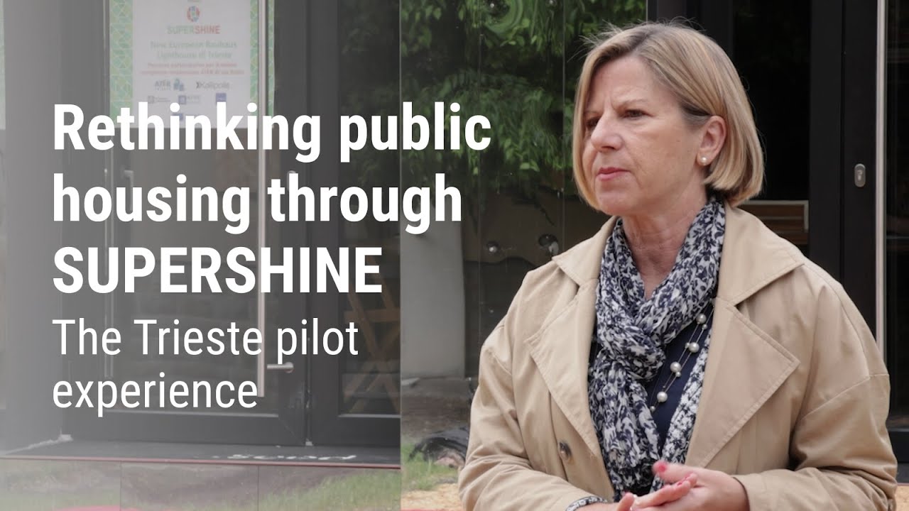 Rethinking public housing through SUPERSHINE: the Trieste pilot experience
