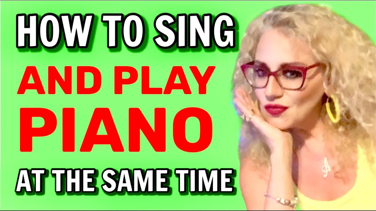 HOW TO SING AND PLAY PIANO AT THE SAME TIME—EASY TIPS HOW TO ACCOMPANY YOURSELF ON THE PIANO. #sing