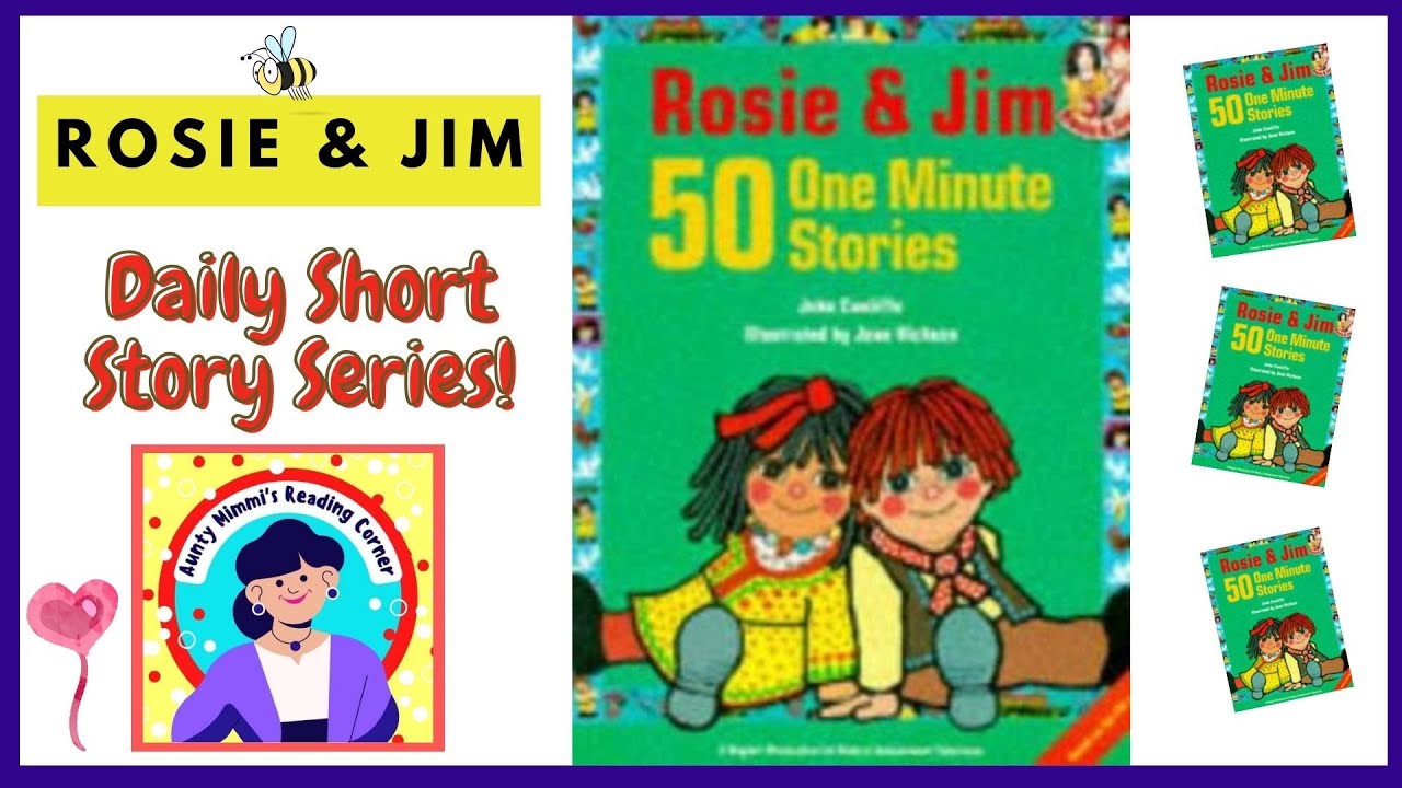 Rosie and Jim 50 One-Minute Stories Read Aloud By Aunty Mimmi | Storytime for Kids! 📚✨Part 4