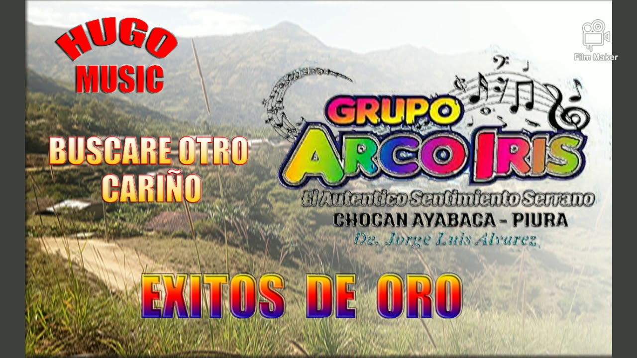 BUSCARE OTRO CARIÑO ARCO IRIS DE CHOCAN AYABACA PIURA