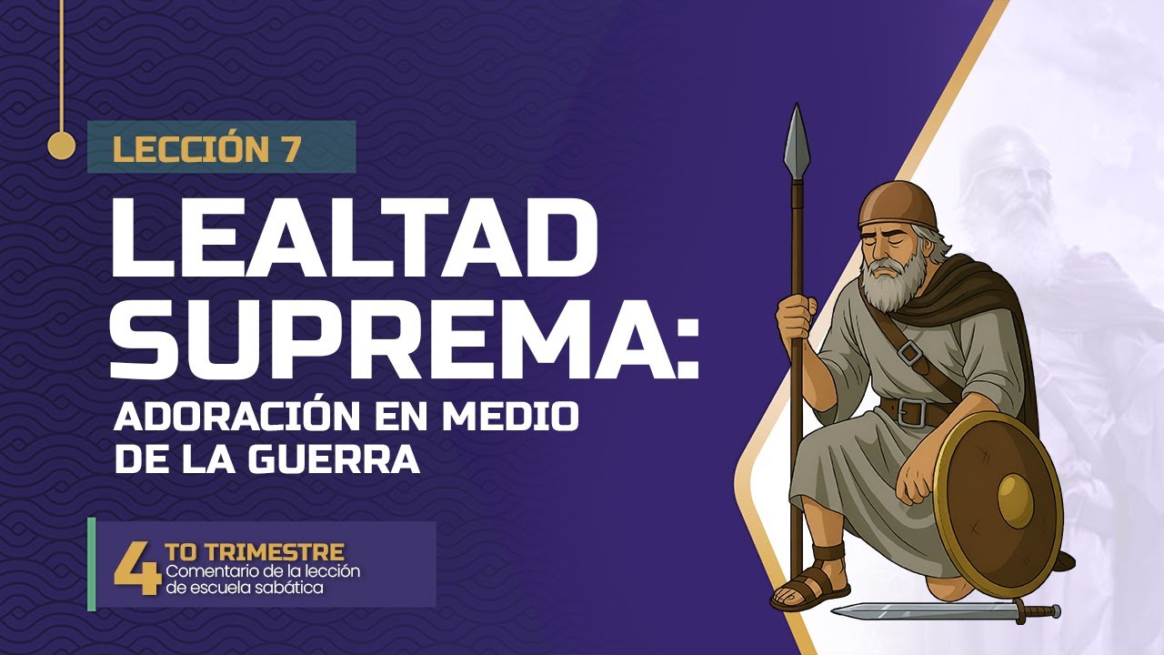 Escuela Sabática LIKE | Lección 7 | Lealtad Suprema: Adoración en medio de la guerra
