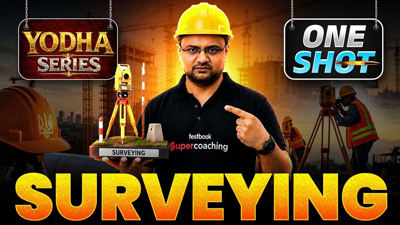Surveying In ONE SHOT | Surveying For All AE/JE Exams | Surveying Civil Engineering | Abhinav Sir