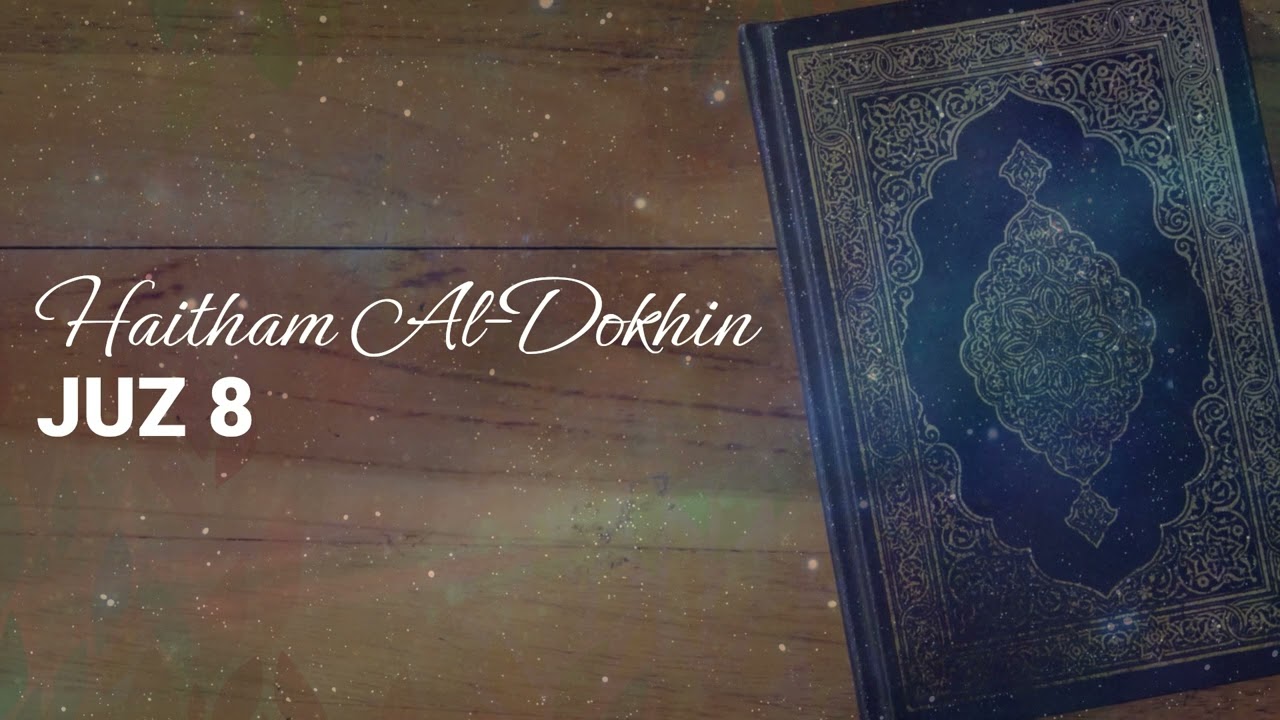 Haitham Al-Dokhin - Juz 8