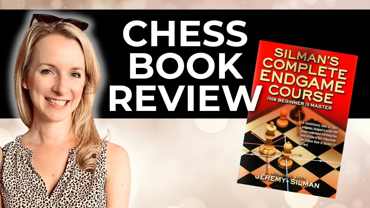 Silman's Complete Endgame Course Chess Book Review | From Beginner to Master
