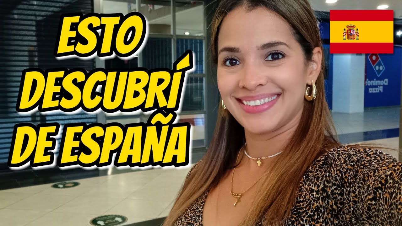 10 COSAS QUE DESCUBRÍ DE ESPAÑA 📍🇪🇦