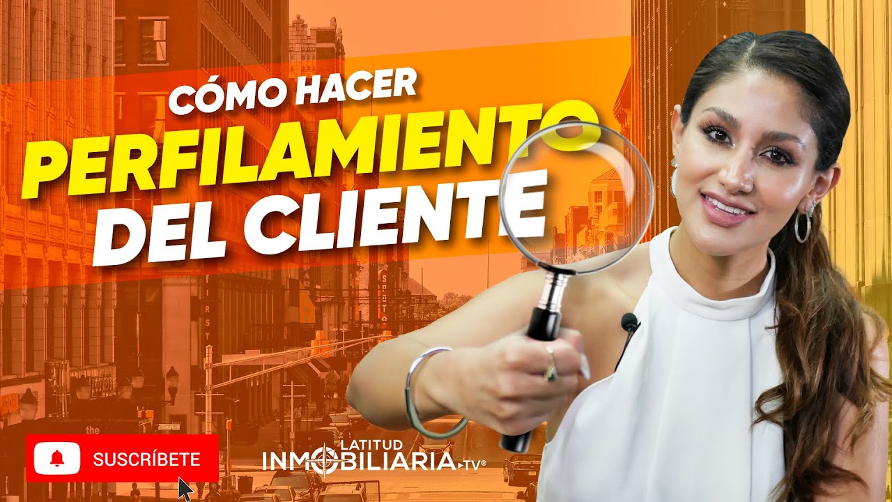 ¿Cómo perfilar a un cliente? 🤔🔍 DISCOVERY DE CLIENTES