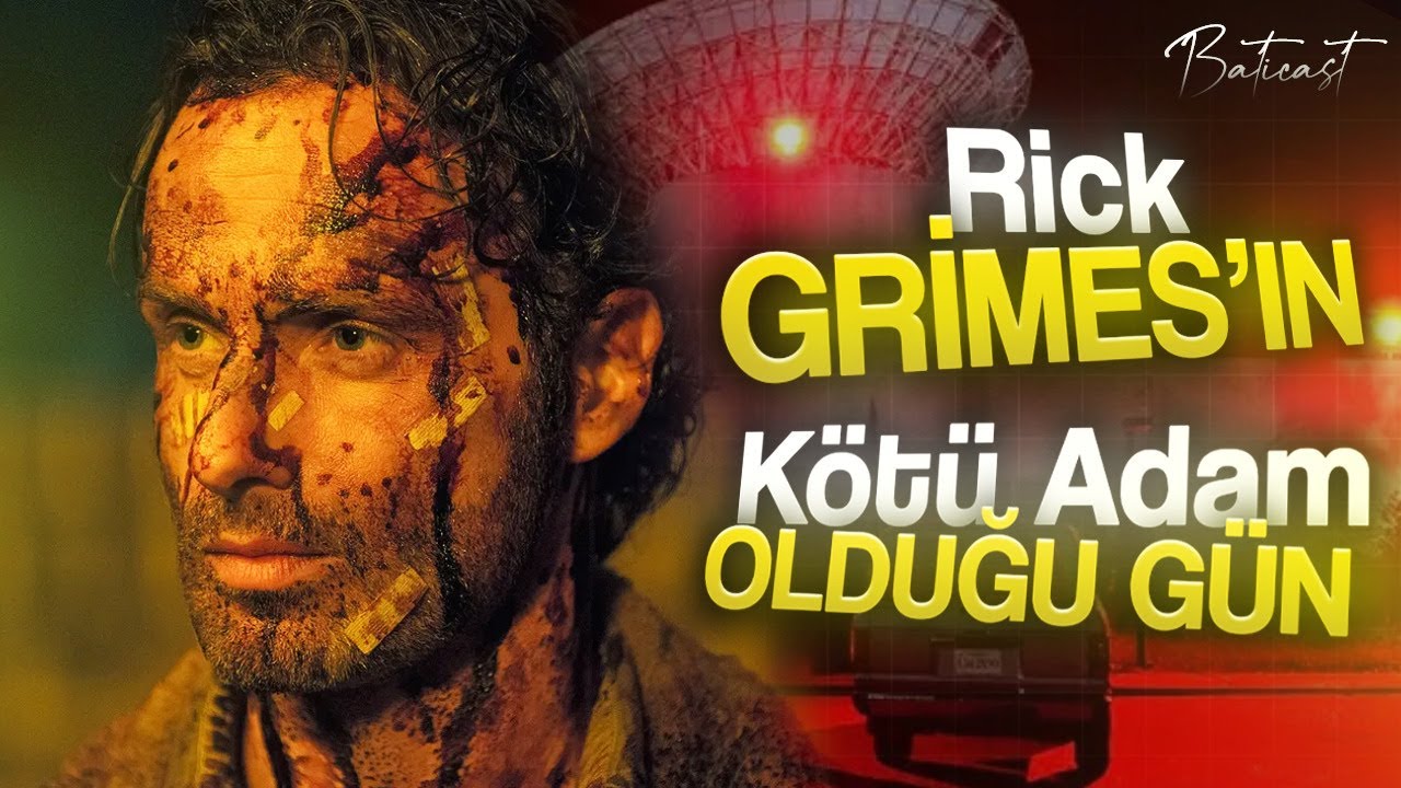Rick Grimes’ın Kötü Adam Olduğu Gün - The Walking Dead