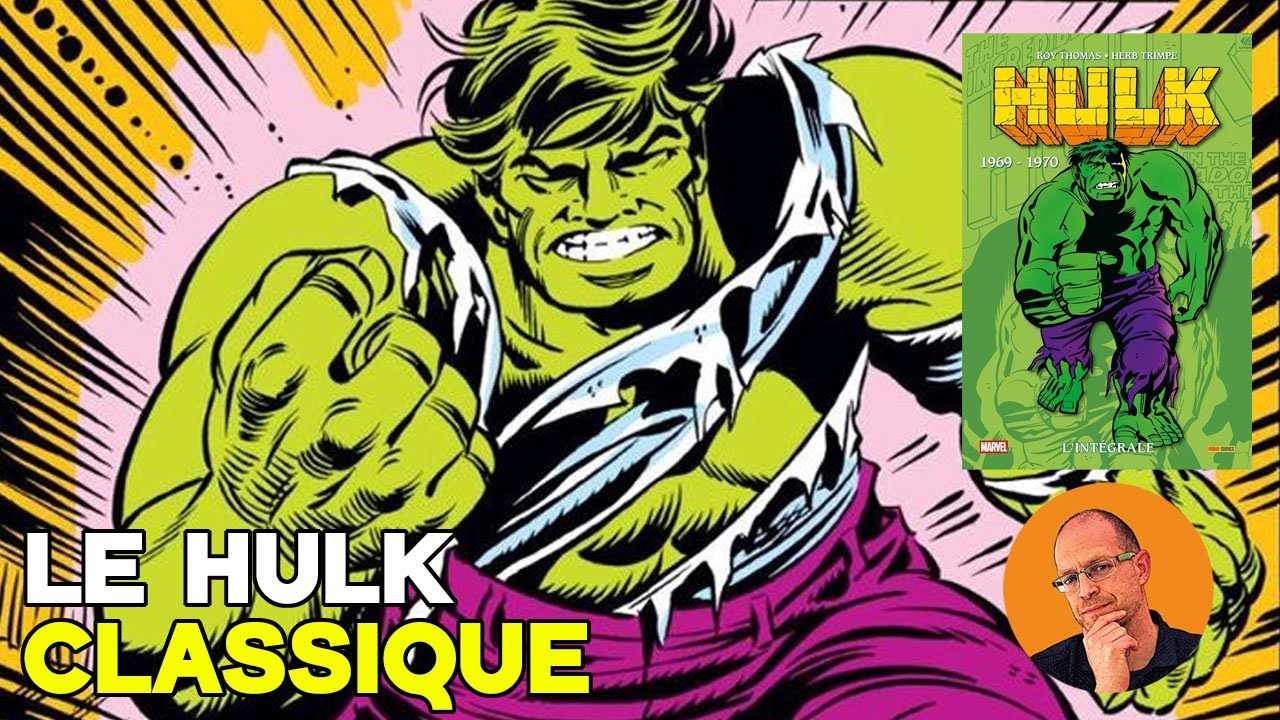 Pourquoi l’intégrale Hulk 1969–1970 est un pur plaisir de lecture