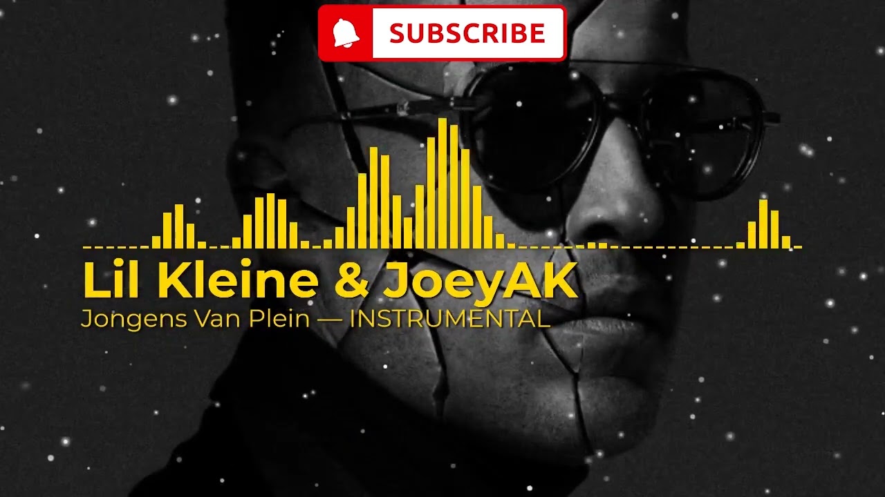 Lil Kleine & JoeyAK - Jongens Van Plein – INSTRUMENTAL
