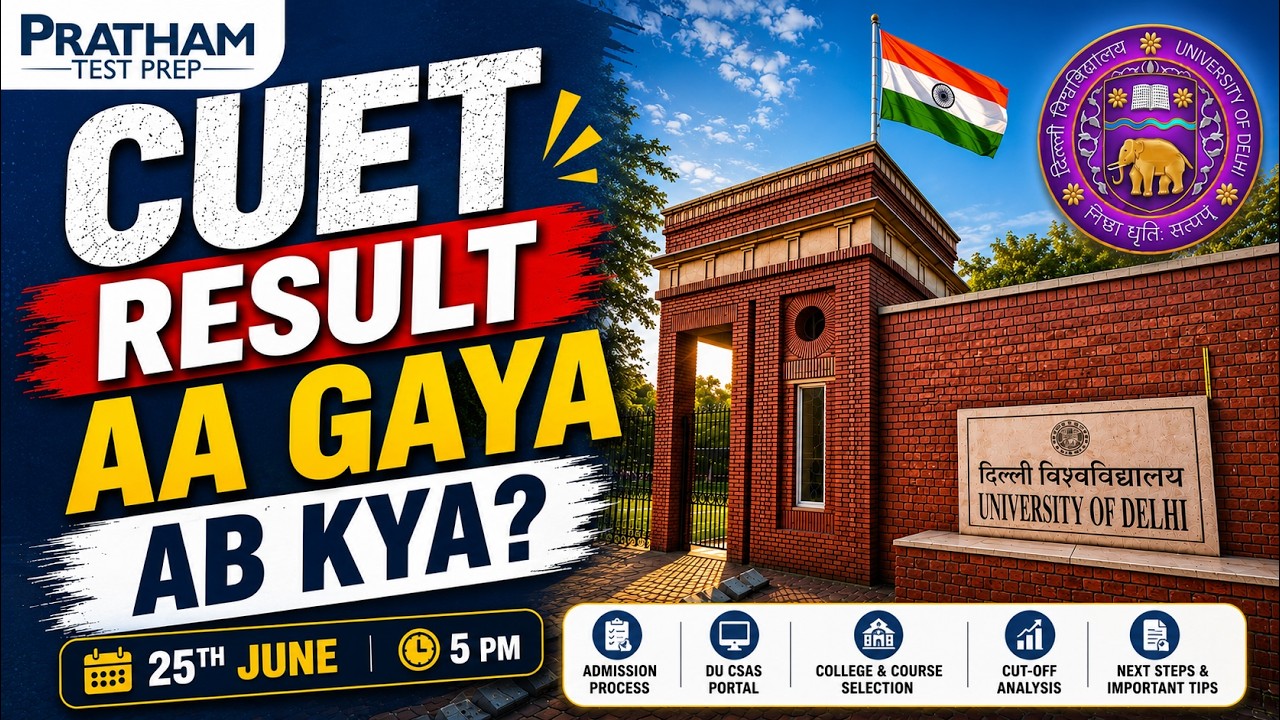 CUET 2026 Result is OUT! What Should You Do Next? | DU Admission Process & CSAS Guide