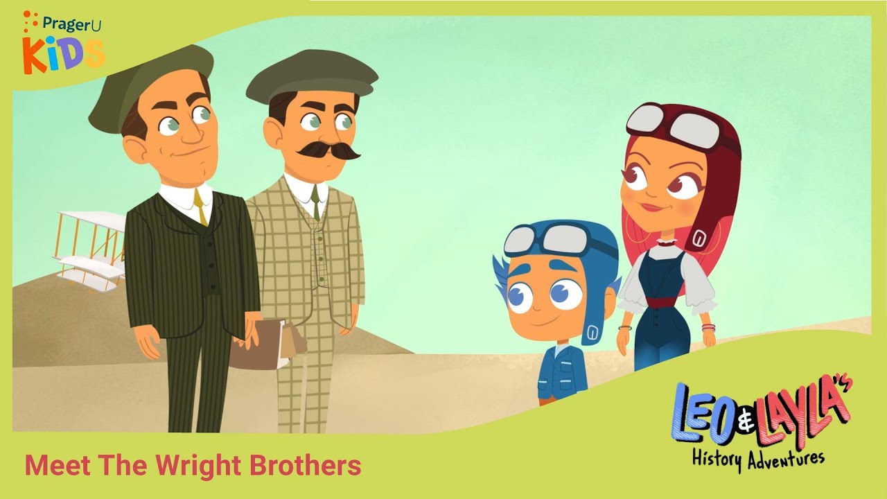 The Wright Brothers: First in Flight | Leo & Layla's History Adventures | PragerU Kids