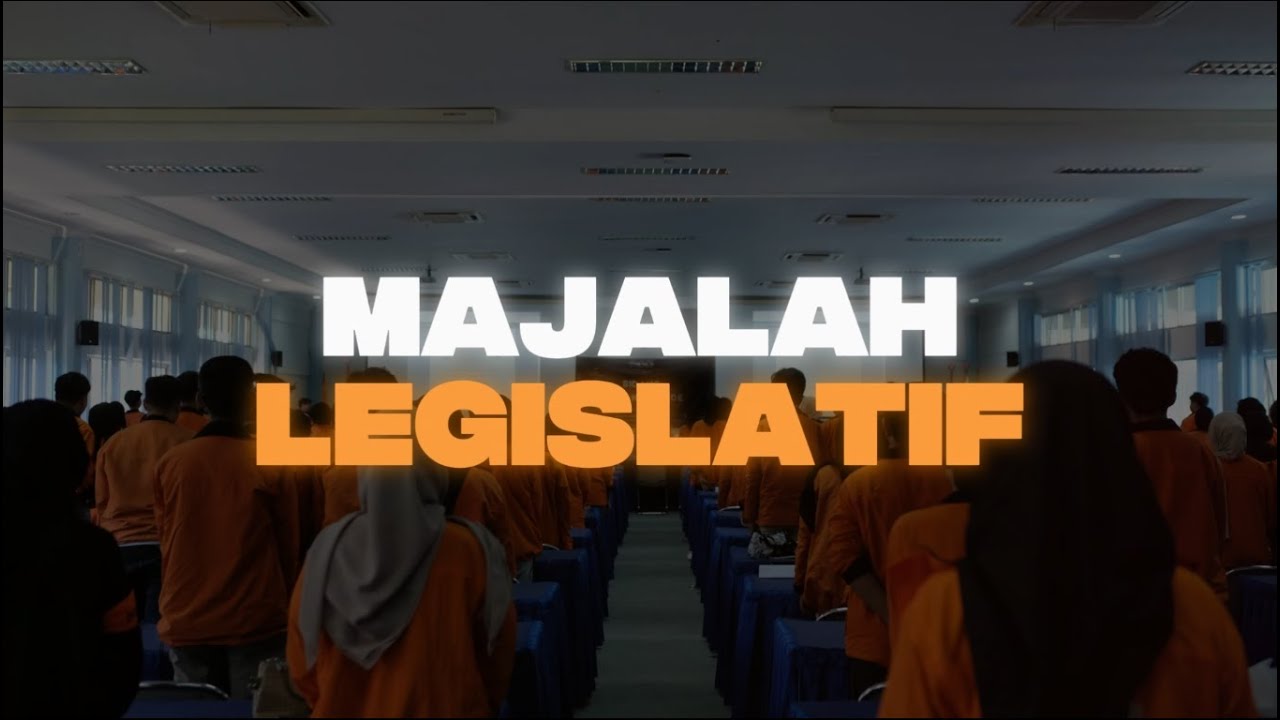 MAJALAH LEGISLATIF │MPA HMAN PERIODE 2024 - 2025