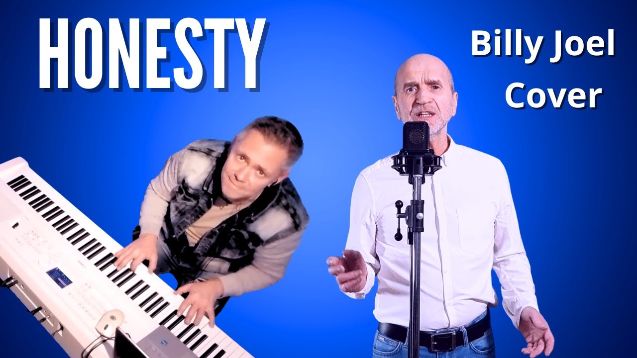 Billy Joel – Honesty (Vocal & Piano Cover by Didier & Thierry)