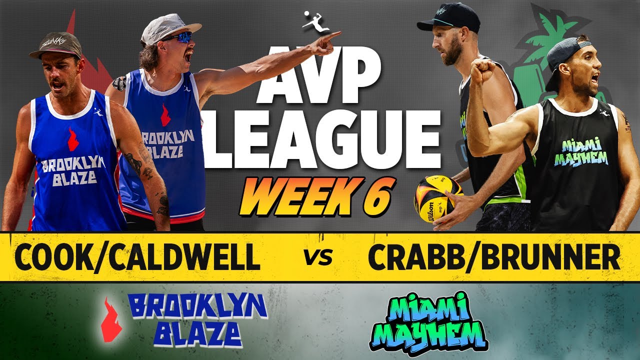 Tr.Crabb/Brunner vs. Caldwell/Cook | Miami Mayhem vs. Brooklyn Blaze AVP LEAGUE WEEK 6